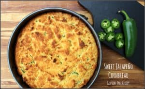 Gluten-Free Sweet Jalapeño Cornbread