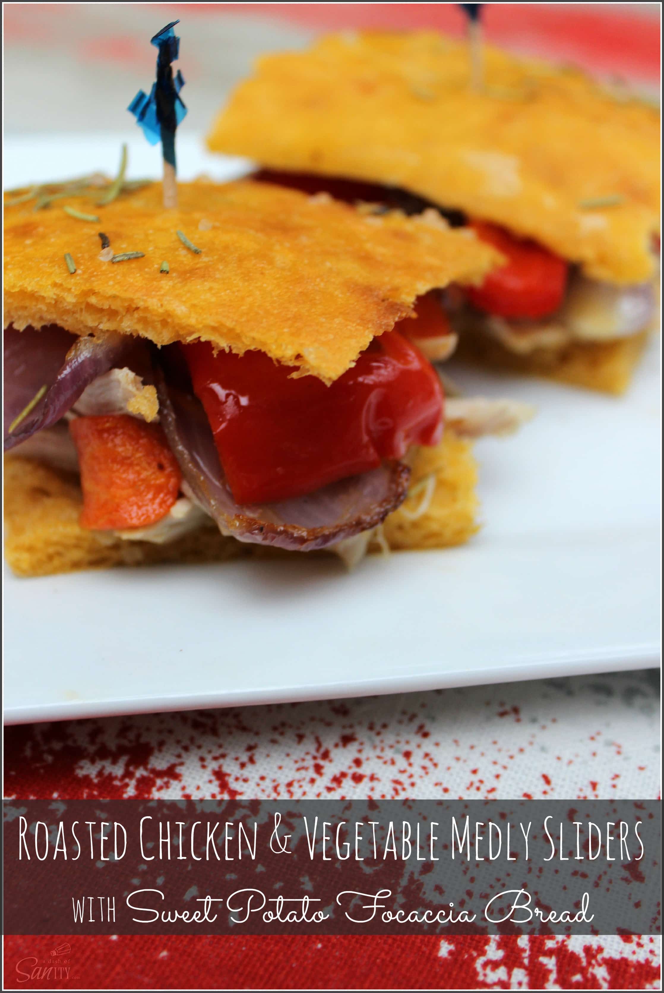 Roasted Chicken & Vegetable Medley Sliders on Sweet Potato Focaccia Bread with toothpick through the middle to hold them together