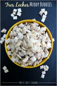 Tres Leches Muddy Buddies