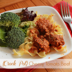 13 - Our Table for Seven - Slow Cooker Cheese Tomato Beef