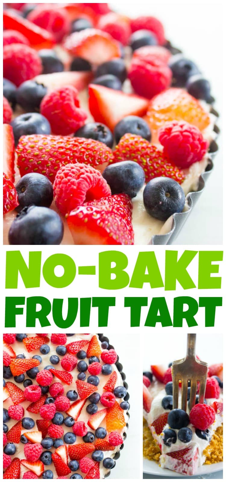 Insanely delicious & easy this Simple No-Bake Fruit Tart is made with an almond graham cracker crust, cream cheese filling, then topped with fresh fruit. collage of all no bake fruit tart photos with title "no-bake fruit tart"