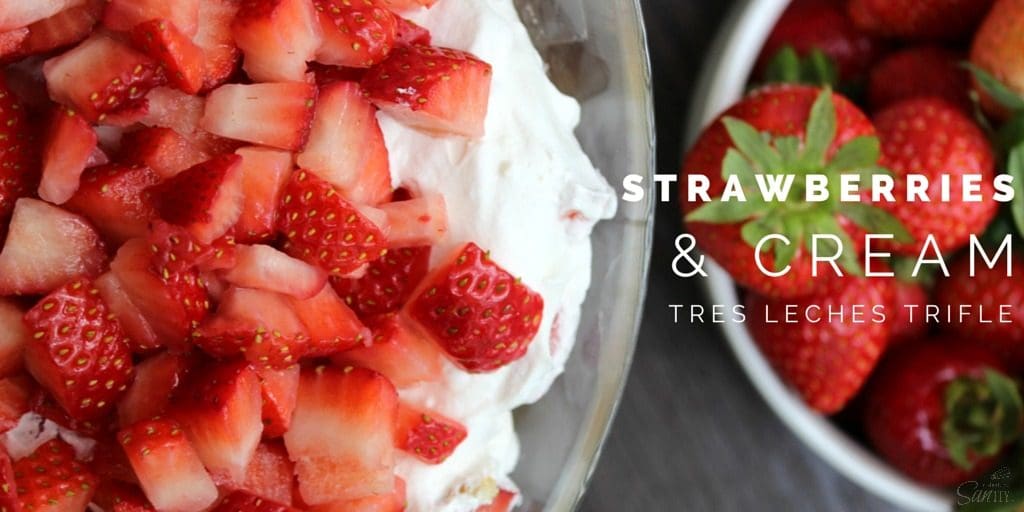 Strawberries & Cream Tre Leches Trifle Twitter