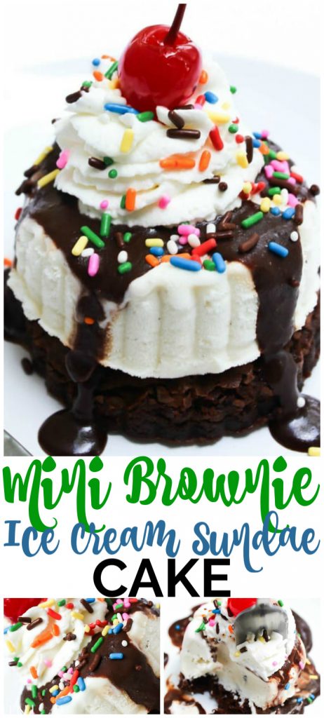 Try these Mini Brownie Ice Cream Sundae Cakes with rich brownies, vanilla bean ice cream, homemade hot fudge, finished with whipped cream and cherry on top. Mini Brownie Ice Cream Sundae Cakes pinterest image