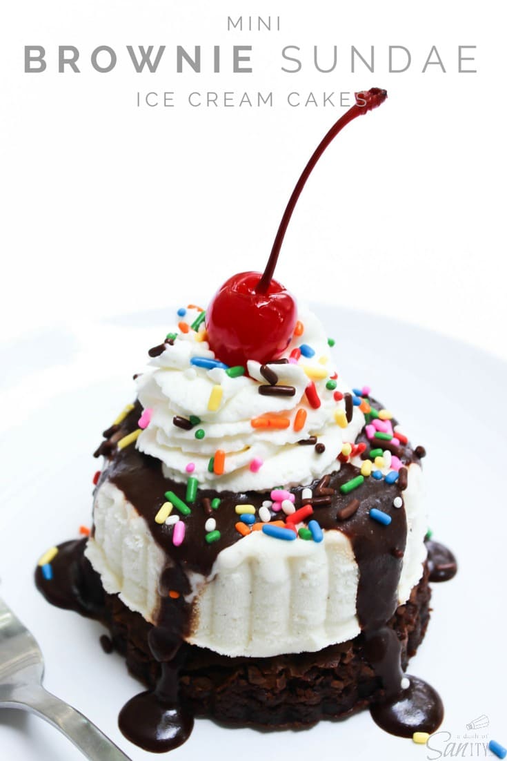 Try these Mini Brownie Ice Cream Sundae Cakes with rich brownies, vanilla bean ice cream, homemade hot fudge, finished with whipped cream and cherry on top. Mini Brownie Ice Cream Sundae Cakes