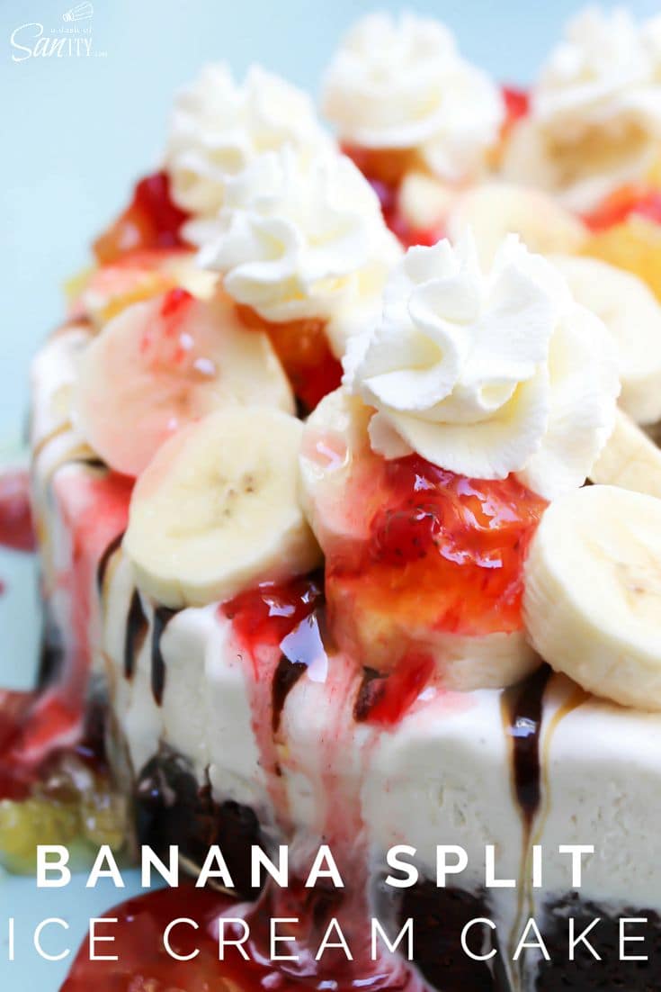 Banana Split Ice Cream Cake