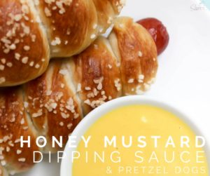 Honey Mustard Dipping Sauce & Pretzel Dogs