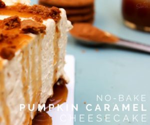 No-Bake Pumpkin Caramel Cheesecake