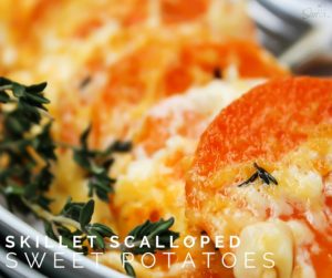 Skillet Scalloped Sweet Potatoes