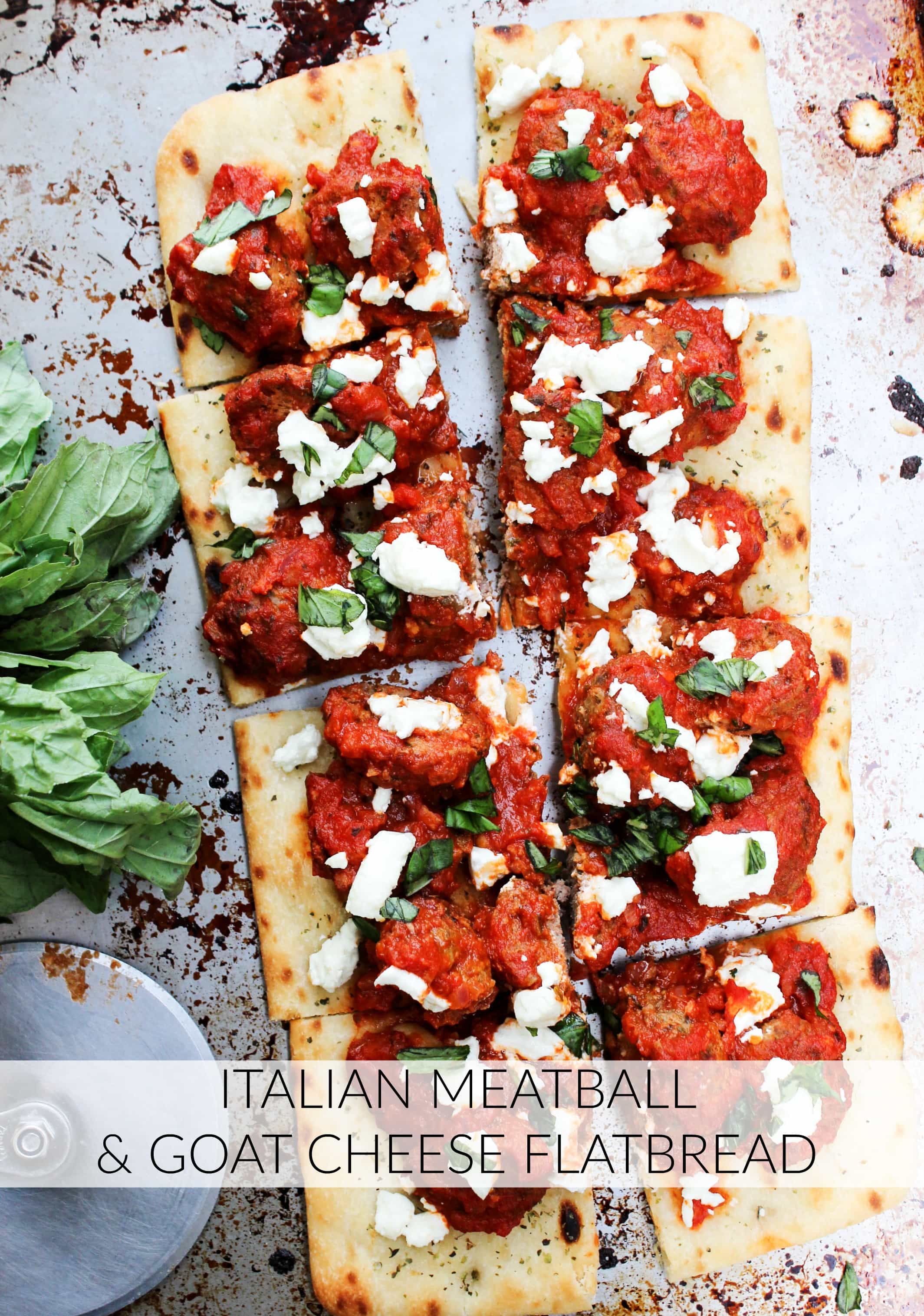 Italian Meatball & Goat Cheese Flatbread is an elegant, yet simple flatbread that can be served as appetizer or devoured as a meal.