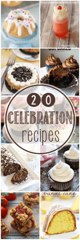20 Recipes Perfect for Celebrations Collage