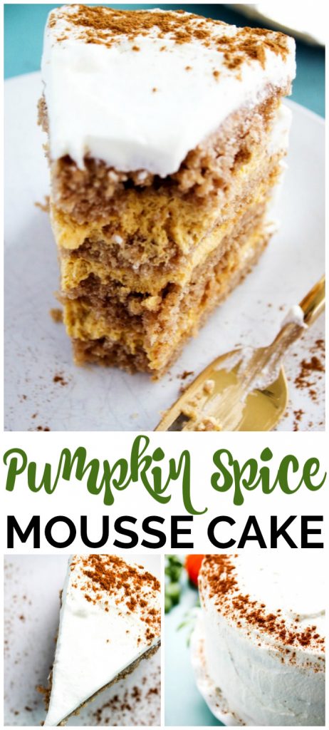 Pumpkin Spice Mousse Cake - decadent layers of pumpkin spice cake and a simple pumpkin mousse filling. A perfect fall dessert, and a Thanksgiving must have. Pumpkin Spice Mousse Cake pinterest image