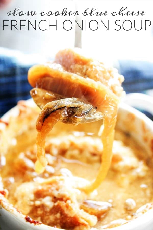 Slow Cooker Blue Cheese French Onion Soup is a bold & flavorful twist on classic French Onion Soup. It's simple yet delicious, and perfect for the holidays. 