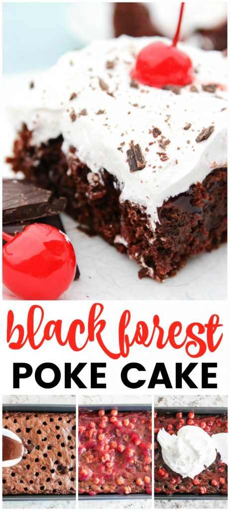 photo of a slice of Black Forest Poke Cake on a cake, with step by step photos at the bottom