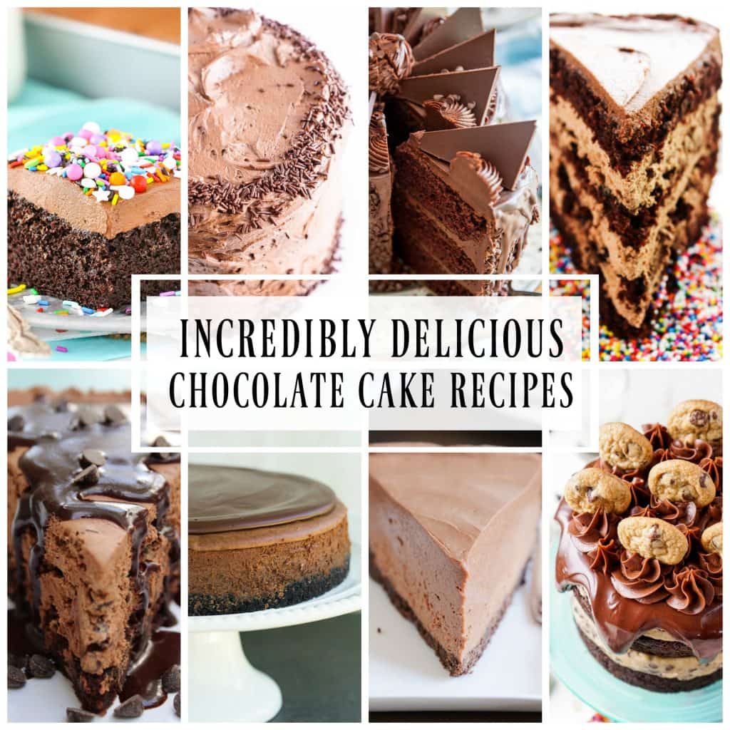 Incredibly Delicious Chocolate Cake Recipes