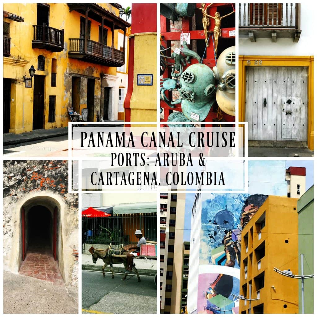 PANAMA CANAL CRUISE: PORTS ARUBA & CARTAGENA, COLOMBIA