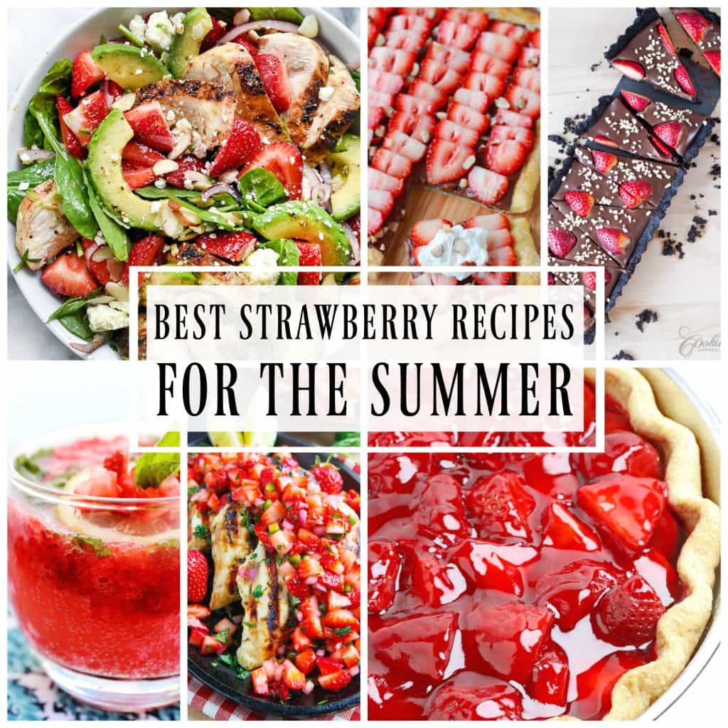 BEST STRAWBERRY RECIPES FOR THE SUMMER