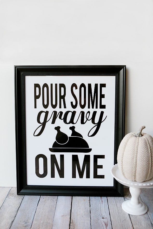 Pour Some Gravy on Me" free printable