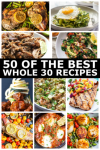 photo collage of different Whole30 recipes.
